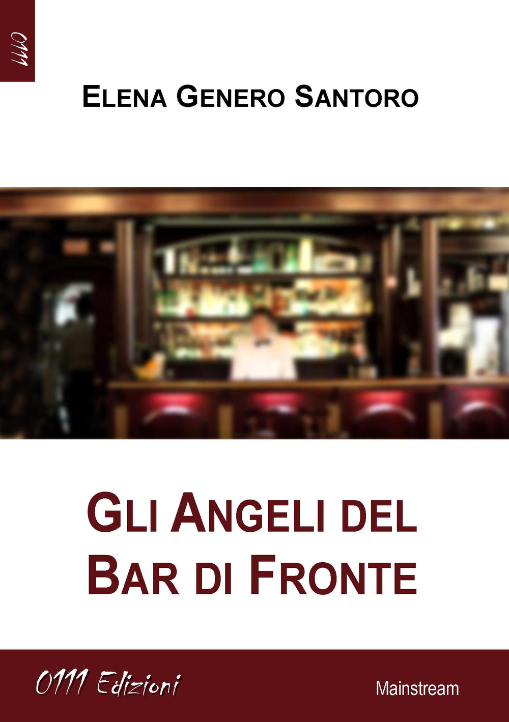 Gli angeli del bar di fronte