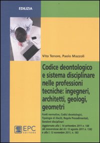 Codice deontologico e sistema disciplinare nelle professioni tecniche: ingegneri, architetti, geologi, geometri