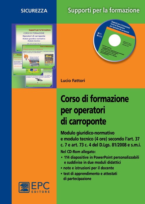 Corso di formazione per operatori di carroponte. Con CD-ROM