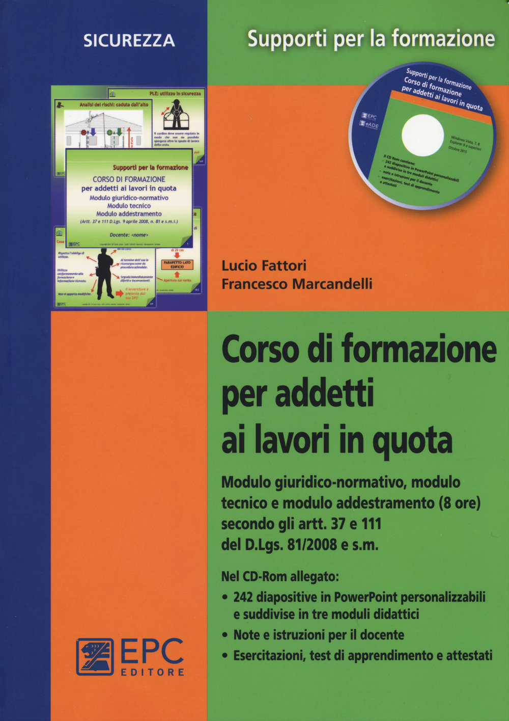 Corso di formazione per addetti ai lavori in quota. Con CD-ROM