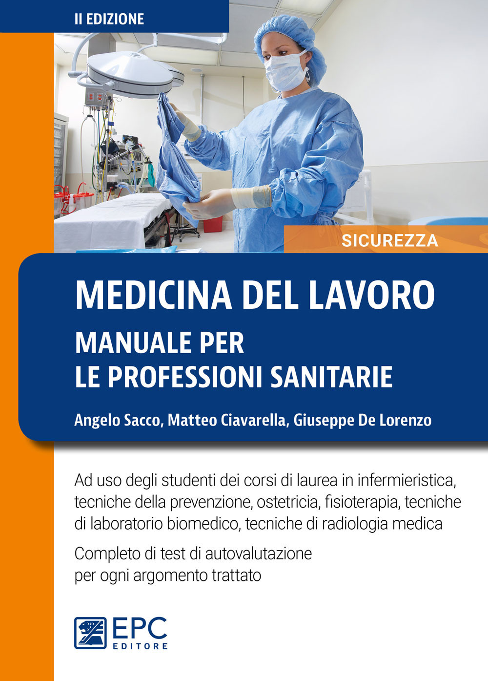 Medicina del lavoro. Manuale per le professioni sanitarie. Nuova ediz.