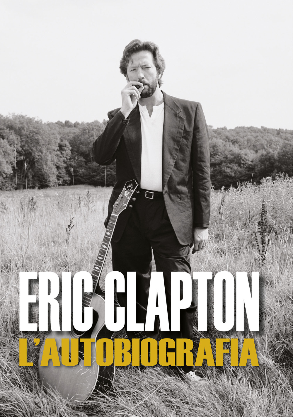 Eric Clapton. L'autobiografia