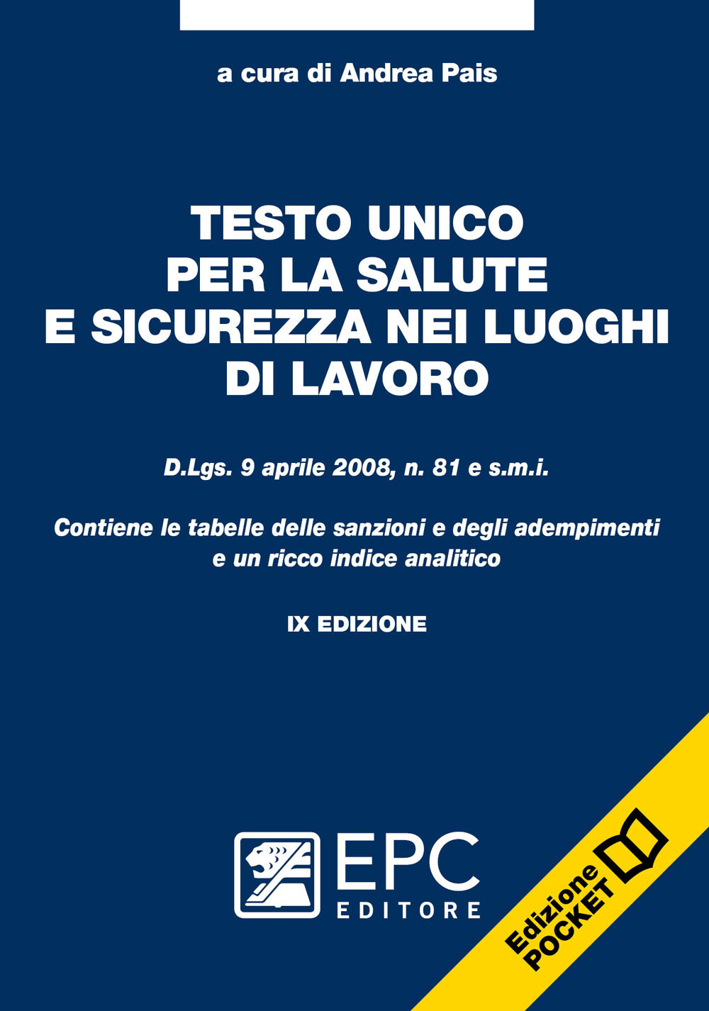 Testo unico per la salute e sicurezza nei luoghi di lavoro