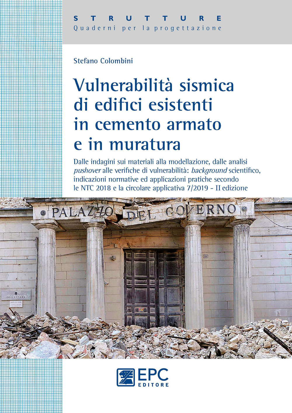 Vulnerabilità sismica di edicifici esistenti in cemento armato e in muratura