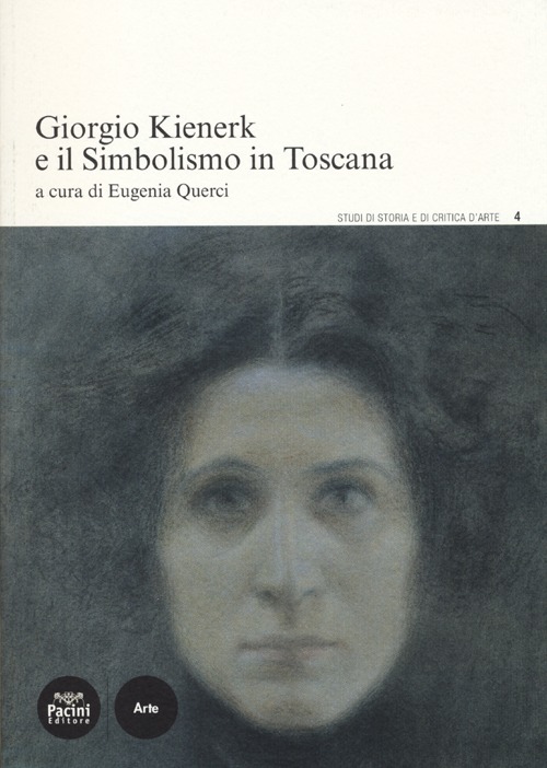 Giorgio Kienerk e il simbolismo in Toscana