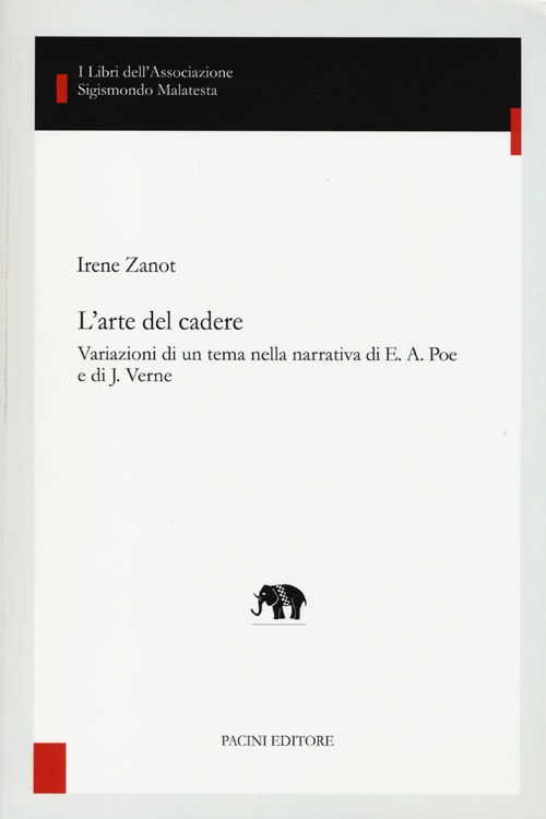 L'arte del cadere. Variazioni di un tema nella narrativa di E. A. Poe e di J. Verne