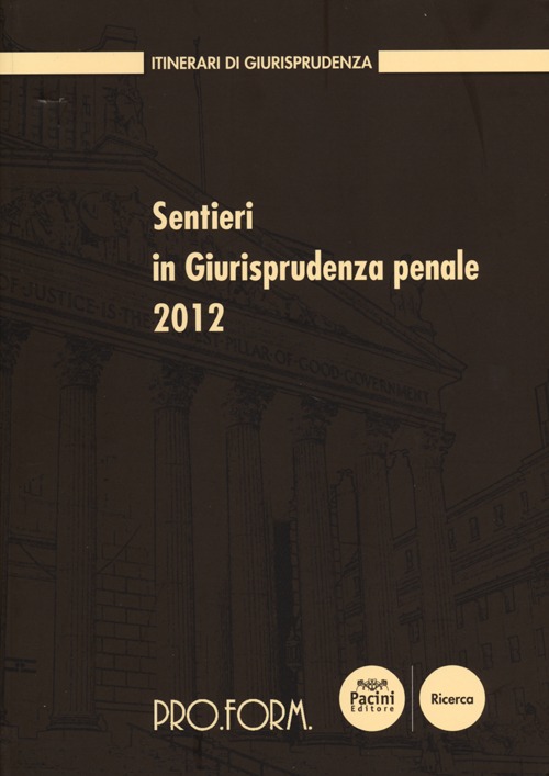 Sentieri in giurisprudenza penale 2012