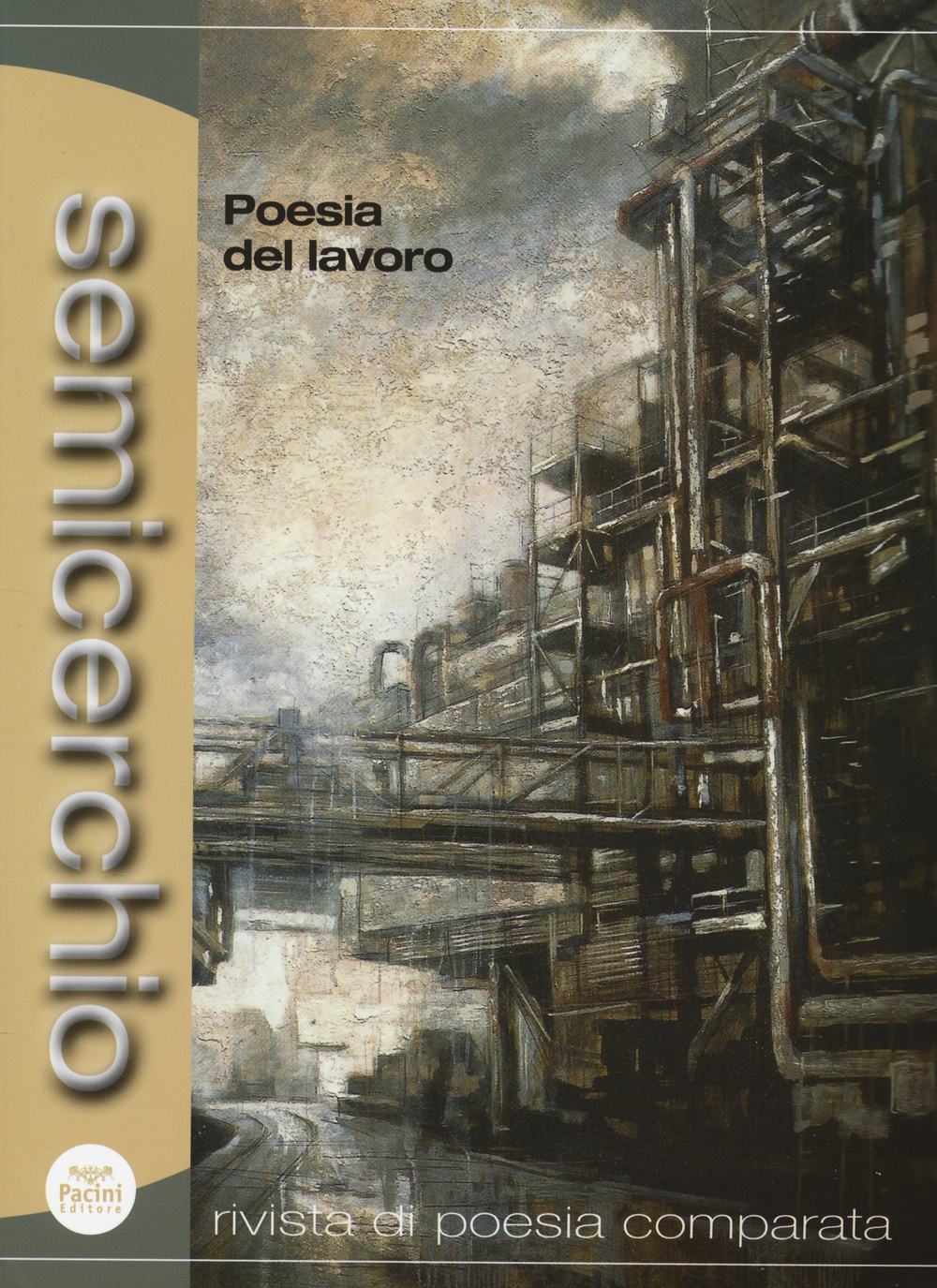 Semicerchio (2013) vol. 1-2. Poesia del lavoro