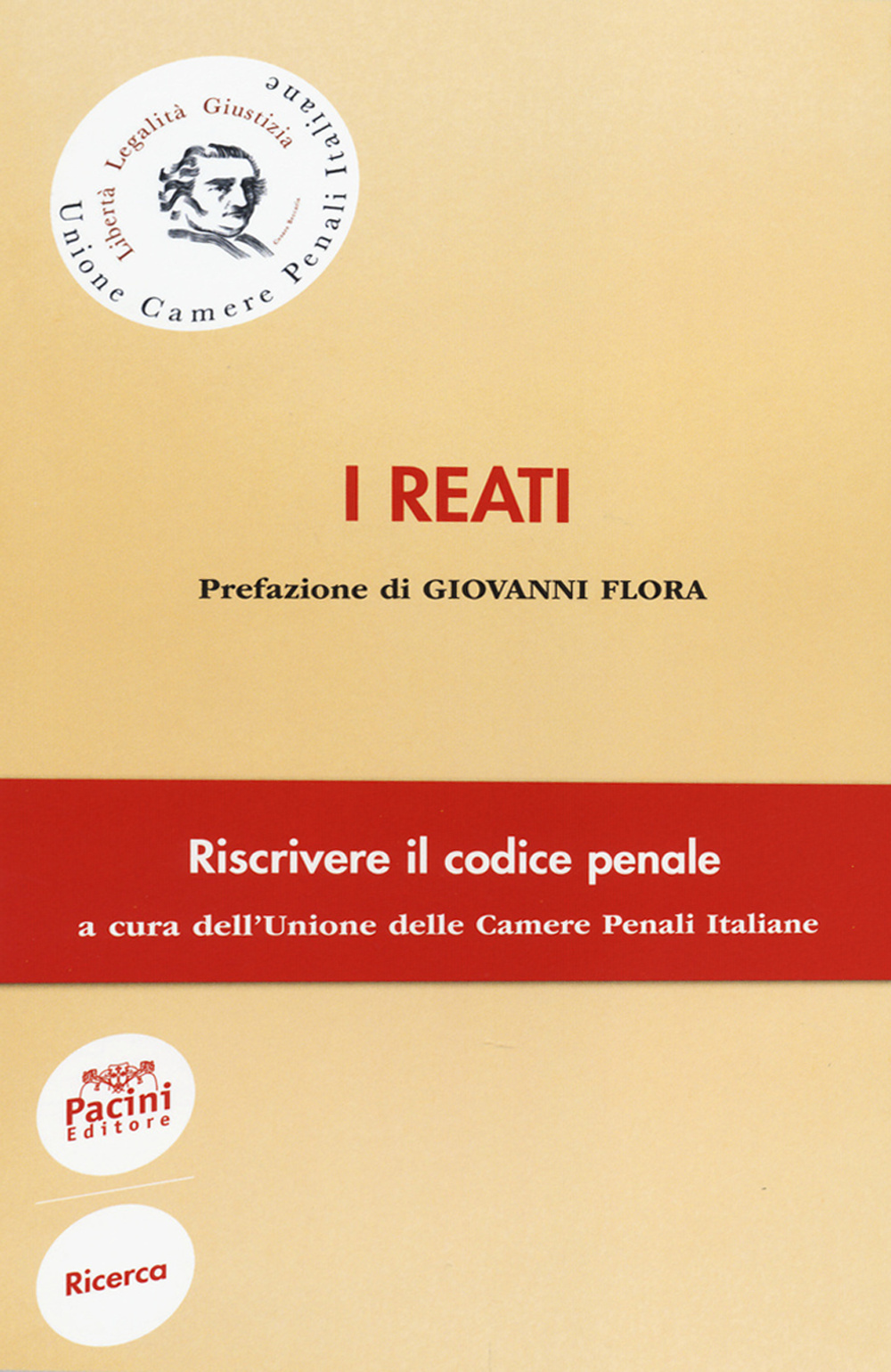 I reati. Riscrivere il codice penale