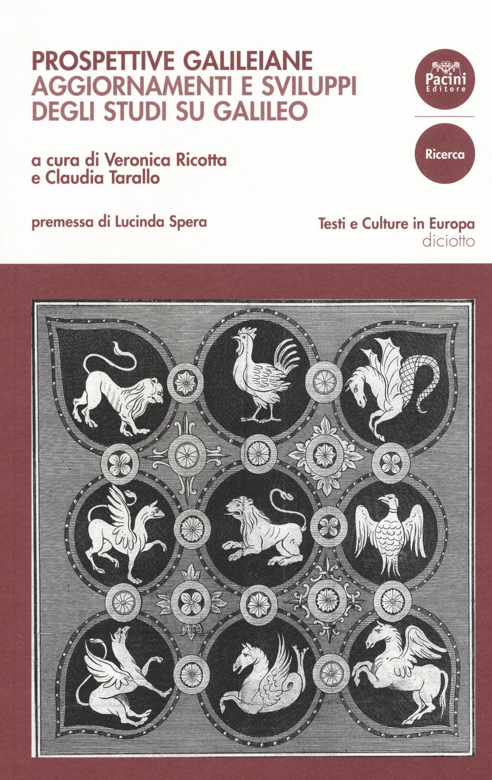 Prospettive galileiane. Aggiornamenti e sviluppi degli studi su Galileo