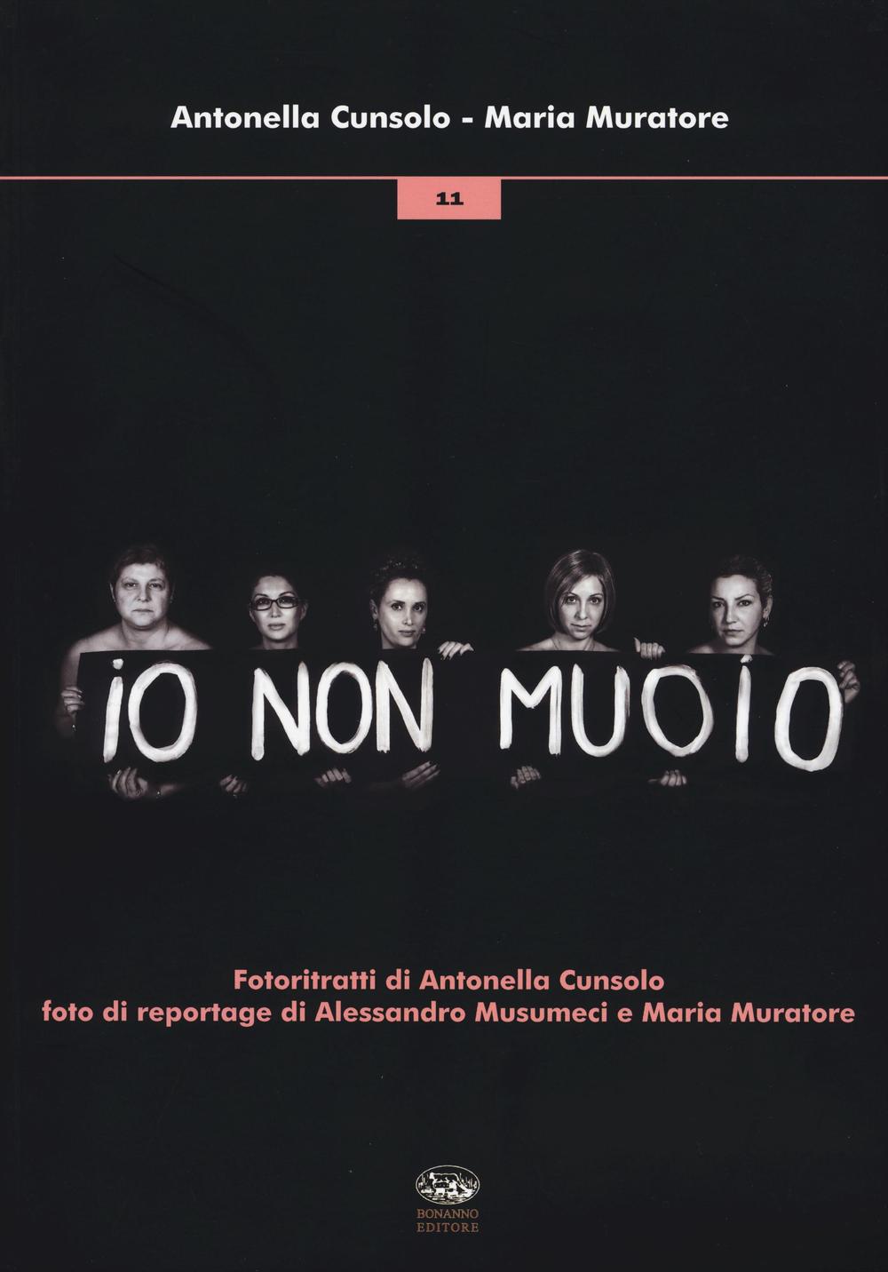 Io non muoio. Ediz. a colori