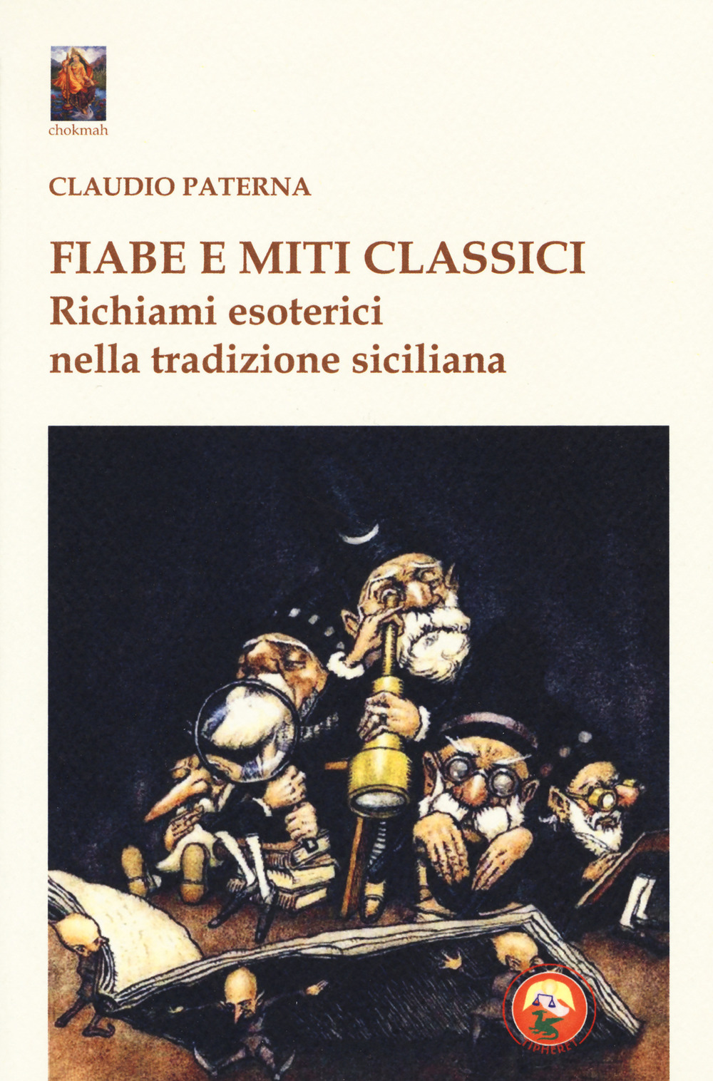 Fiabe e miti classici. Richiami esoterici nella tradizione siciliana