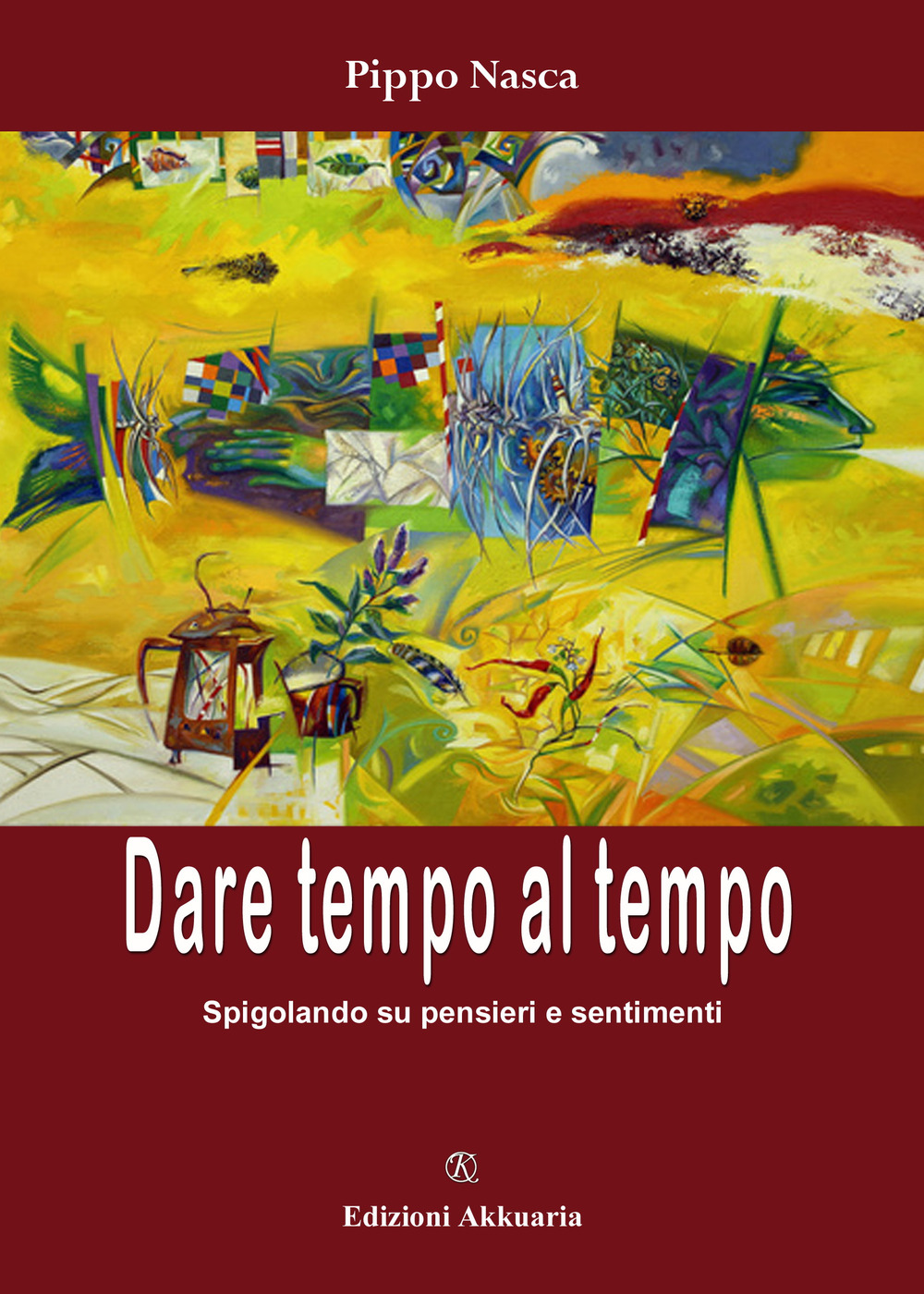 Dare tempo al tempo. Spigolando su pensieri e sentimenti