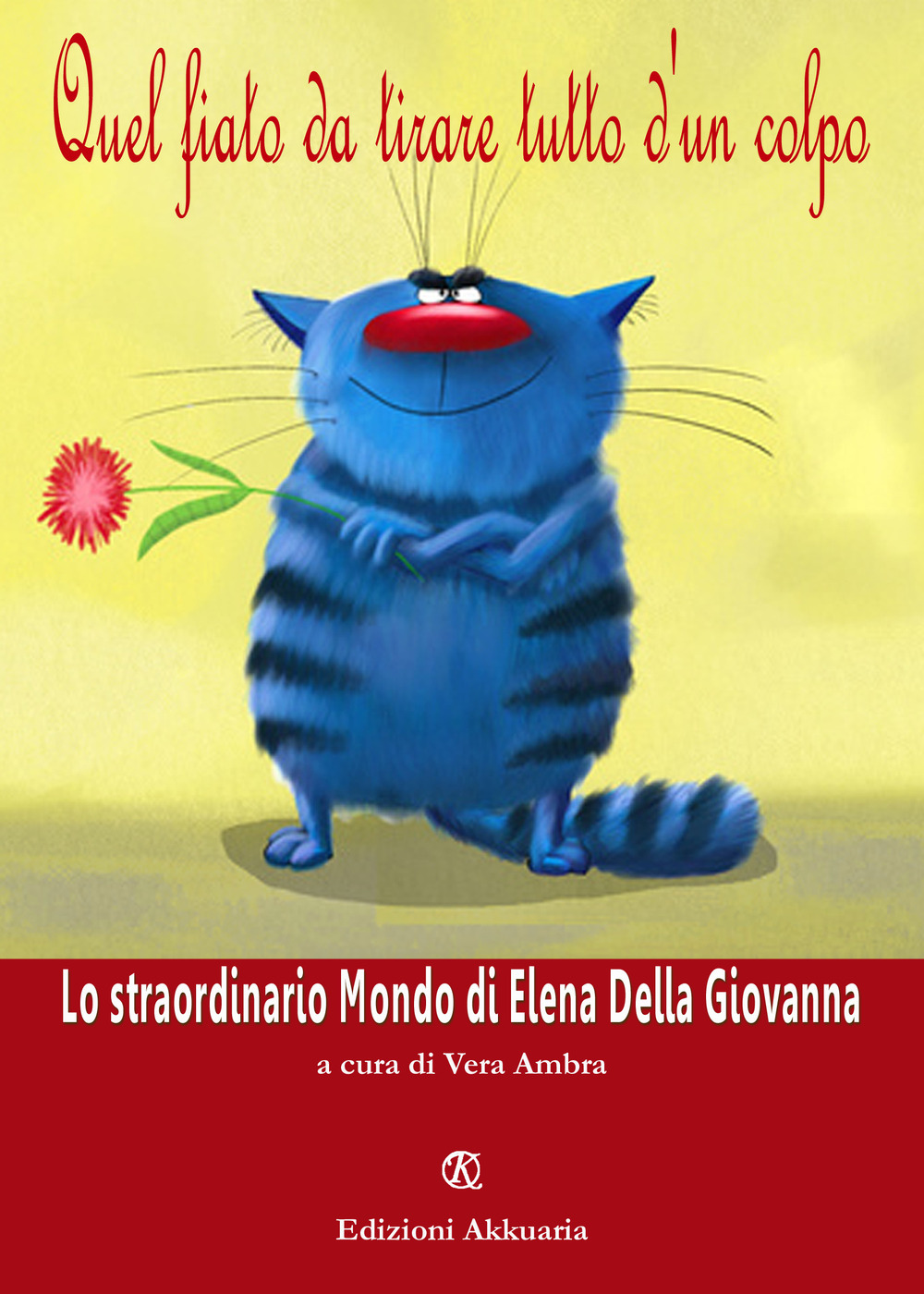 Quel fiato da tirare tutto d'un colpo. Lo straordinario mondo di Elena Della Giovanna