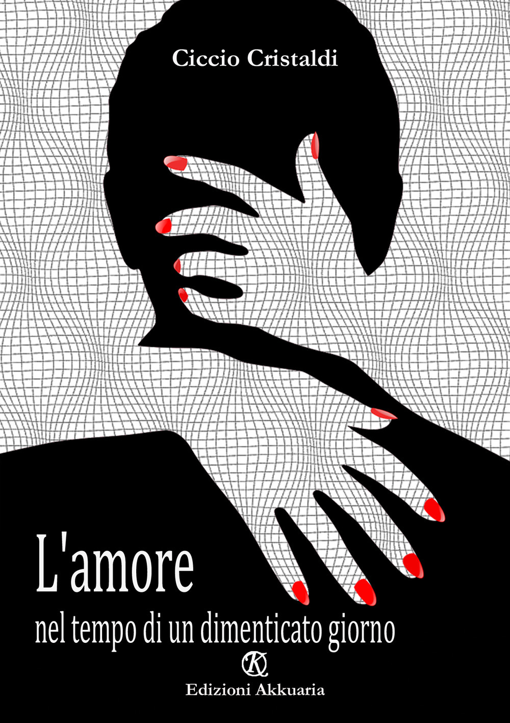 L'amore nel tempo di un dimenticato giorno