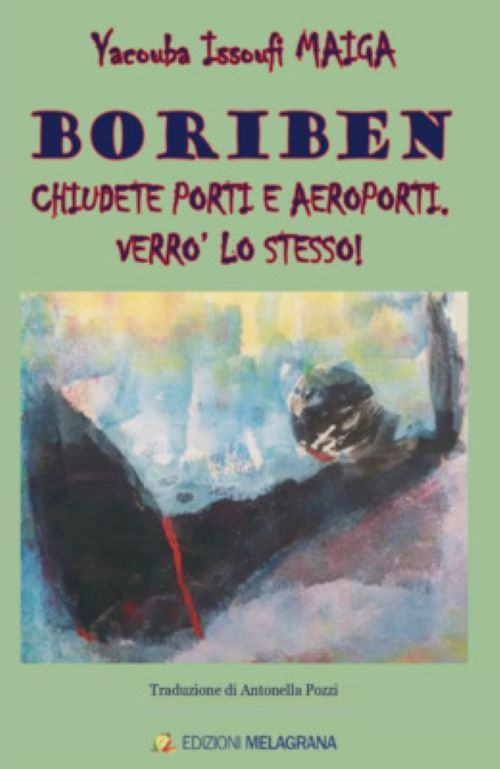 Boriben. Chiudete porti e aeroporti. Verrò lo stesso!