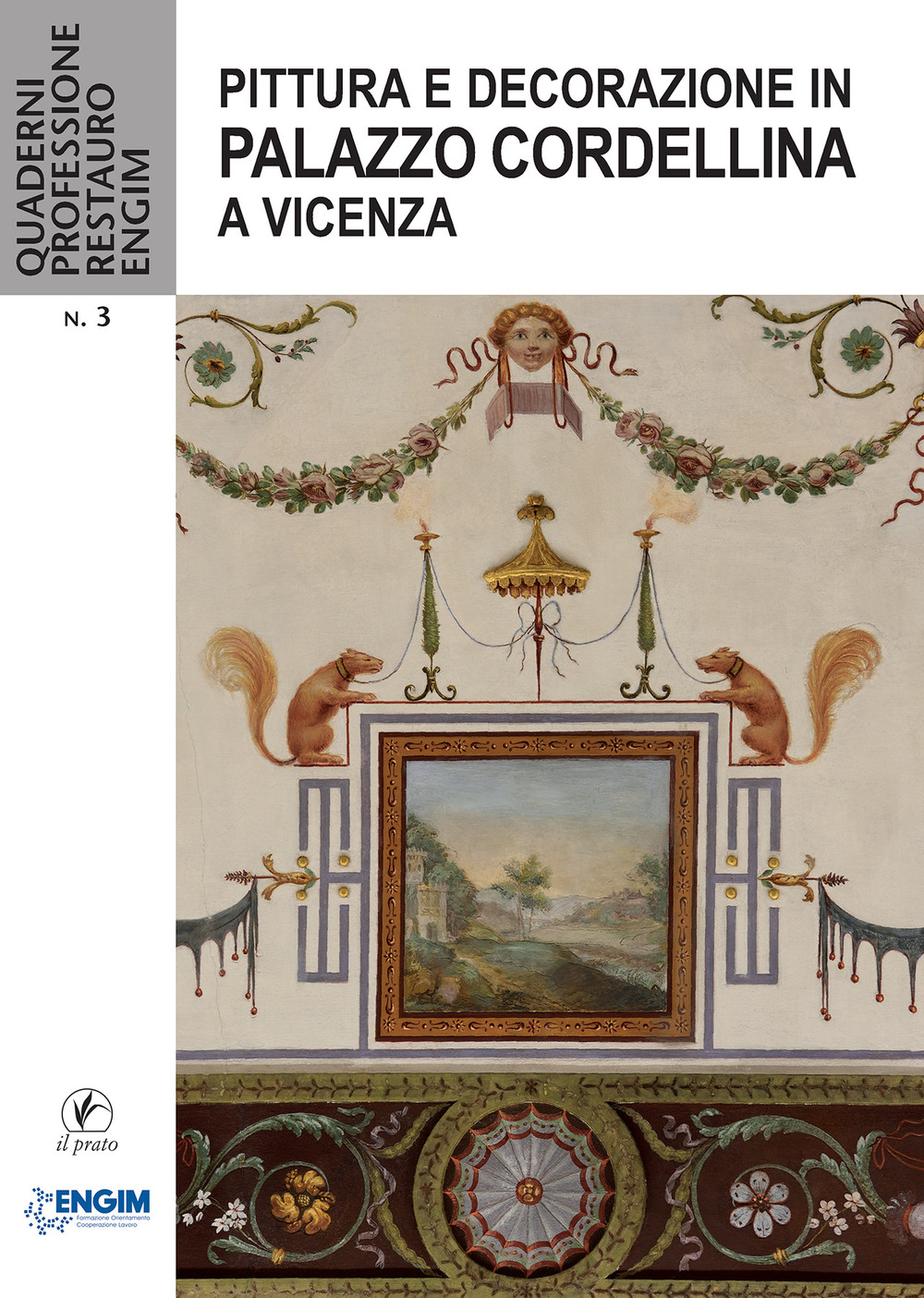 Pittura e decorazione in Palazzo Cordellina a Vicenza