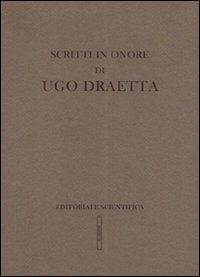 Scritti in onore di Ugo Draetta
