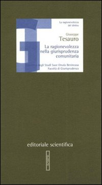 La Ragionevolezza nella giurisprudenza comunitaria