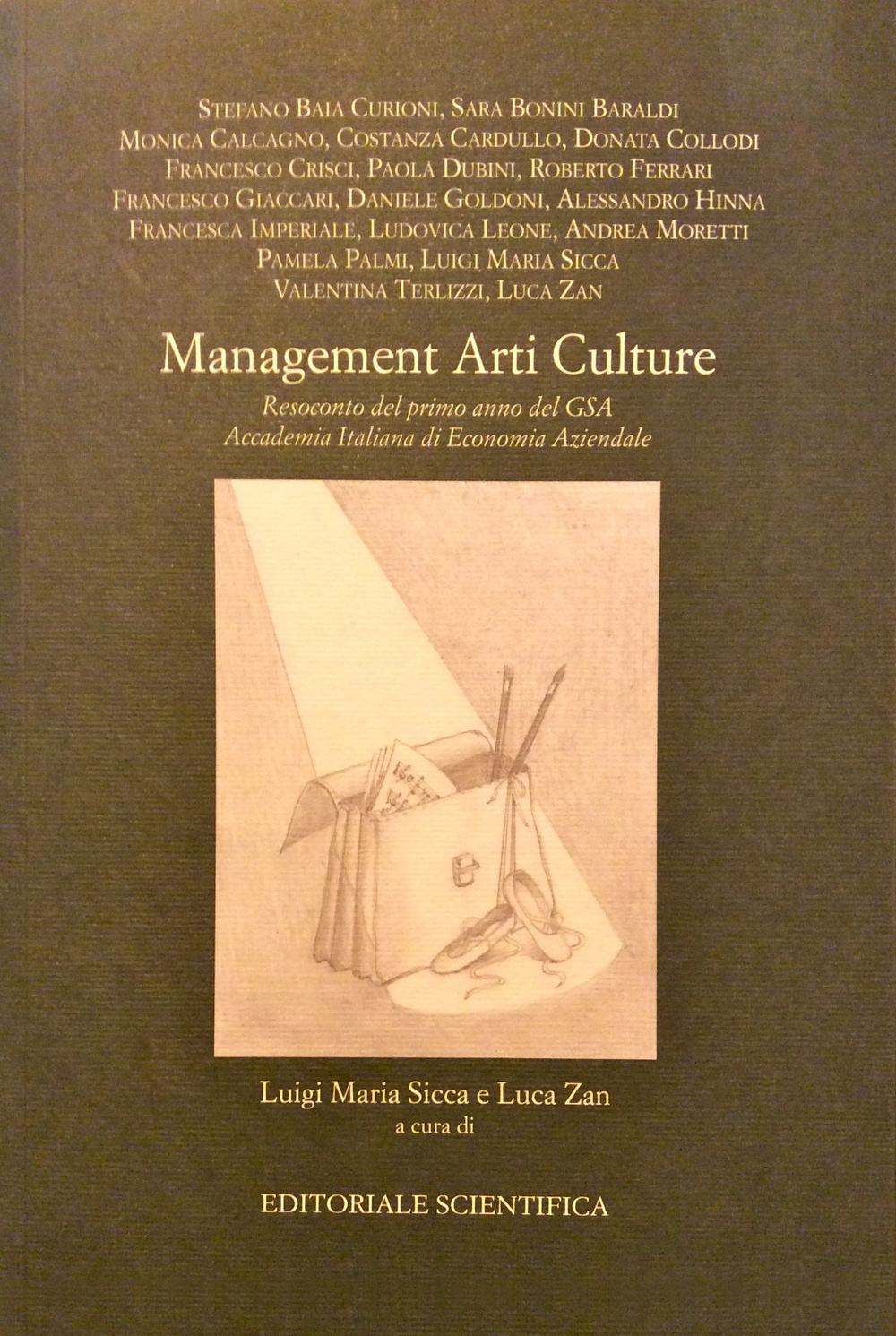 Management arti culture. Resoconto del primo anno del GSA Accademia italiana di economia aziendale