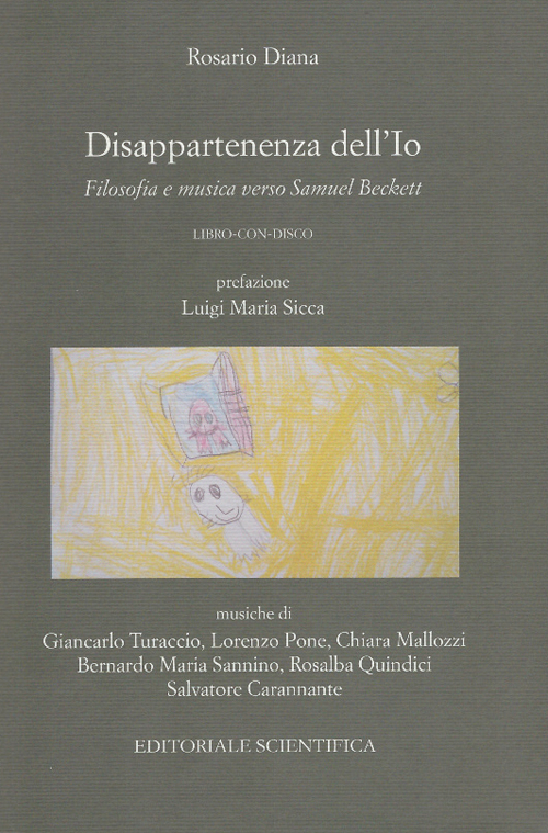 Disappartenenza dell'Io. Filosofia e musica verso Samuel Beckett. Con CD-Audio