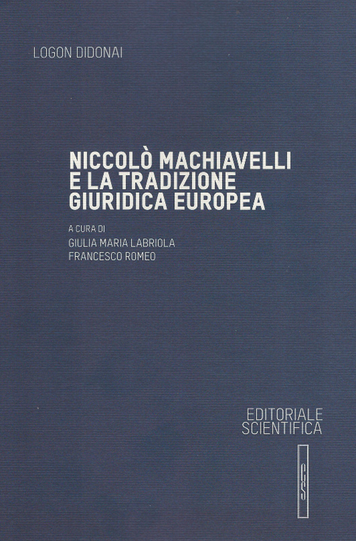 Niccolò Machiavelli e la tradizione giuridica europea