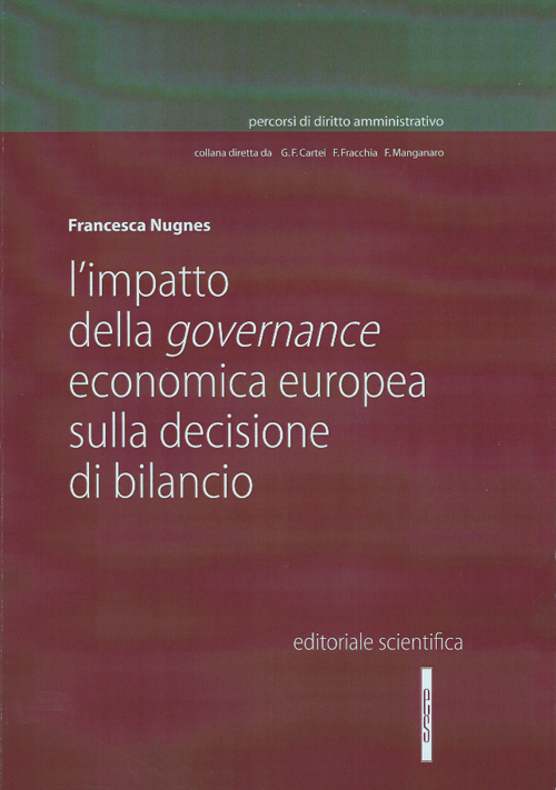 L'impatto della governance economica europea sulla decisione di bilancio