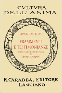 I frammenti e le testimonianze