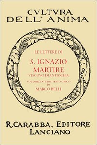 Le lettere di S. Ignazio martire