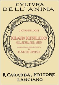 Della guida dell'intelligenza nella ricerca della verità