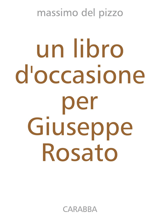 Un libro d'occasione per Giuseppe Rosato