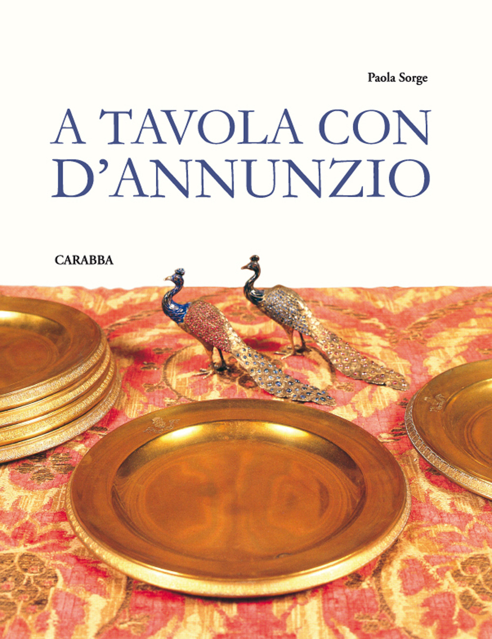 A tavola con D'Annunzio