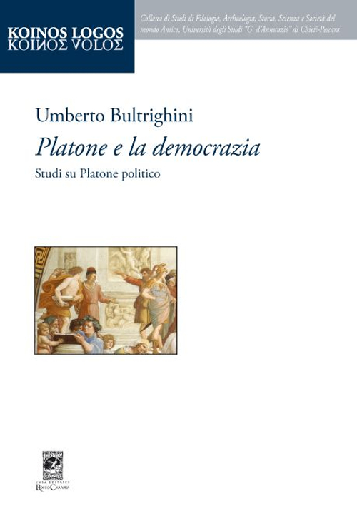 Platone e la democrazia. Studi su Platone politico