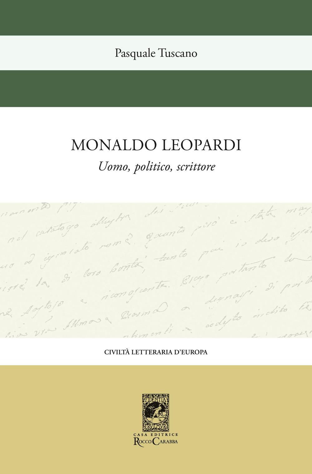 Monaldo Leopardi. Uomo, politico, scrittore
