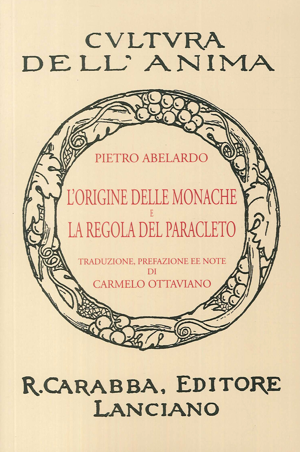 L'origine delle monache e la regola del Paracleto (rist. anast. 1936). Ediz. in facsimile