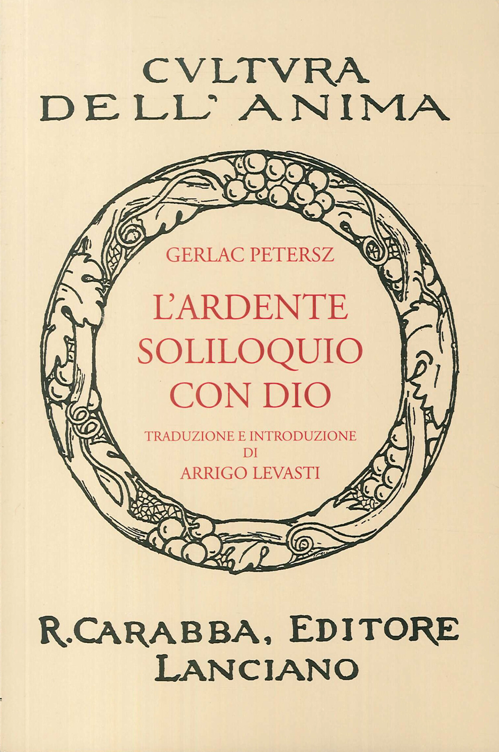 L'ardente soliloquio con Dio (rist. anast. 1938). Ediz. in facsimile