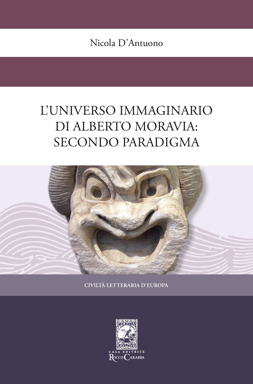 L'universo immaginario di Alberto Moravia. Secondo paradigma