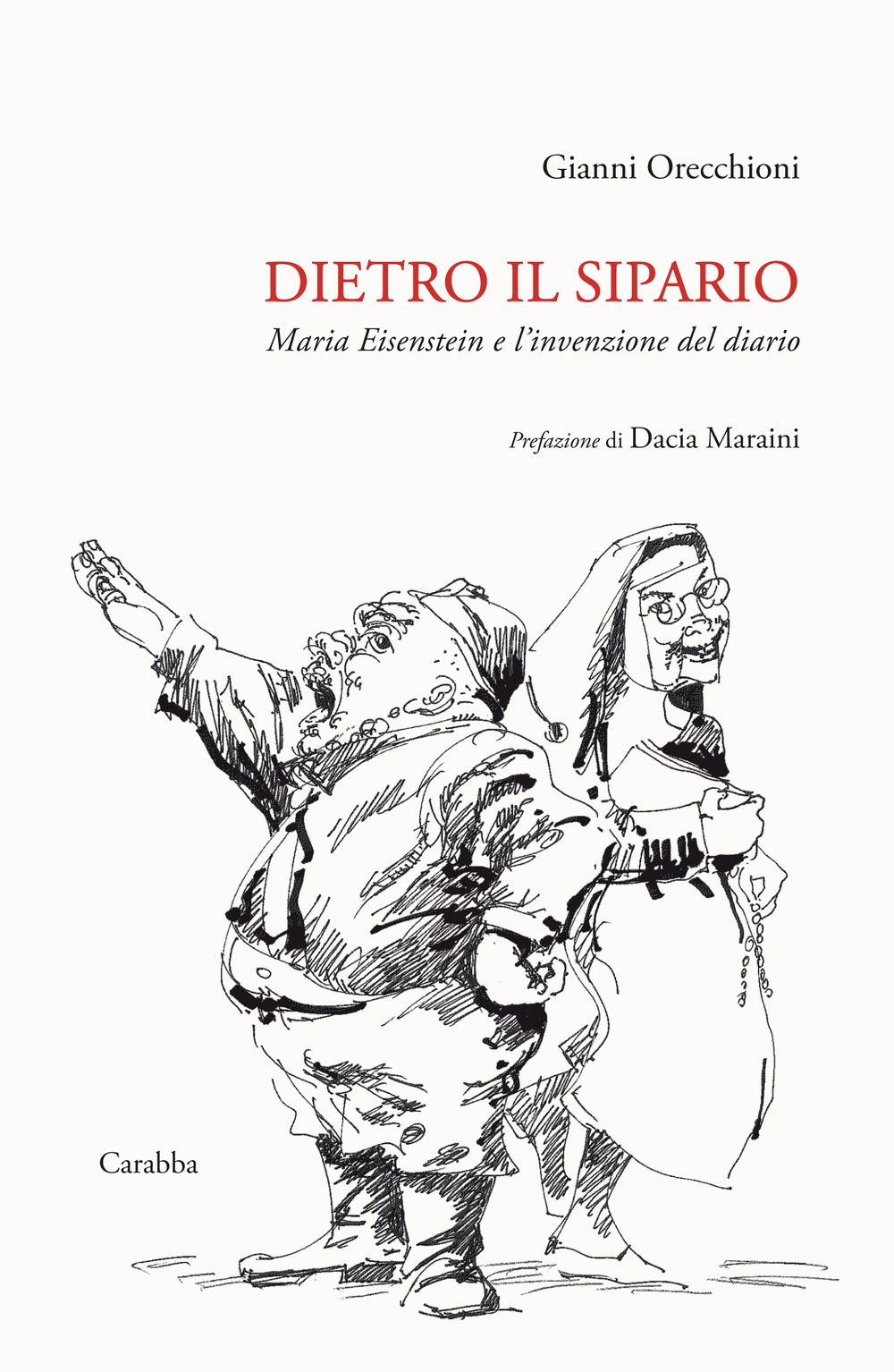 Dietro il sipario. Maria Eisenstein e l'invenzione del diario