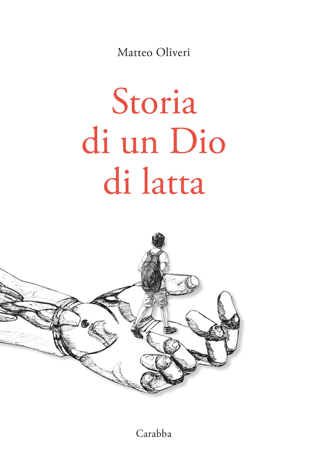 Storia di un Dio di latta