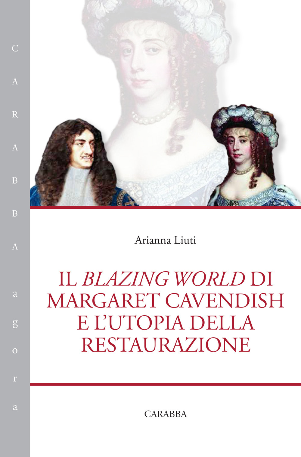 Il blazing world di Margaret Cavendish e l'utopia della restaurazione