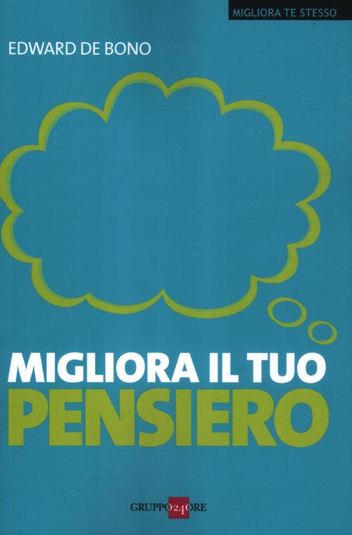 Migliora il tuo pensiero