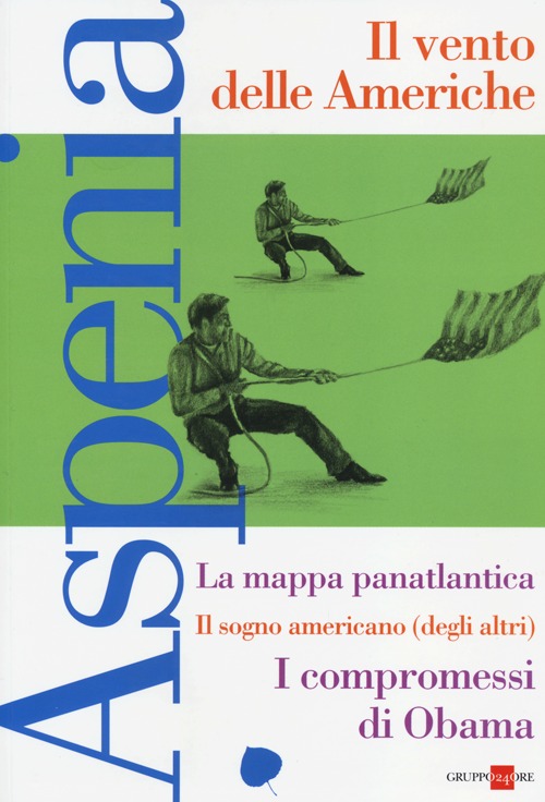 Aspenia. Vol. 59: Il vento delle Americhe