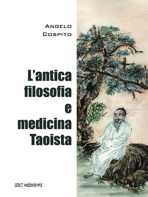 L'antica filosofia e medicina taoista