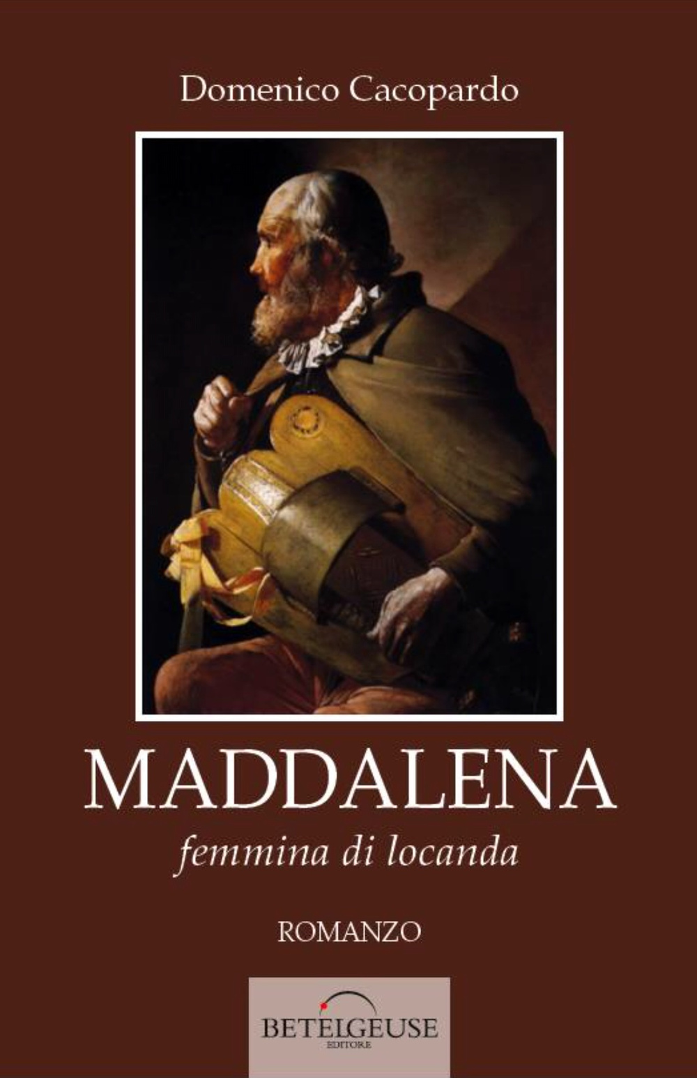 Maddalena. Femmina di locanda