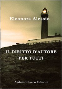 DIRITTO D'AUTORE PER TUTTI (IL) - 9788863542486