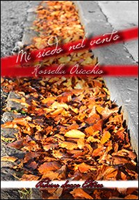 Mi siedo nel vento