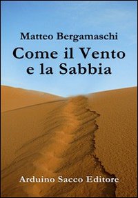 Come il vento e la sabbia