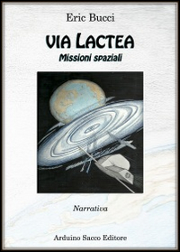 Via Lactea. Missioni spaziali