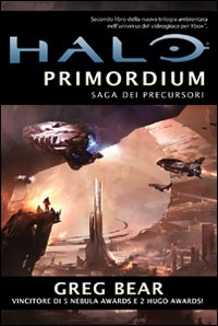 Halo Primordium. Saga dei Precursori. Vol. 2