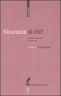 Sicurezza di chi? Come combattere il razzismo